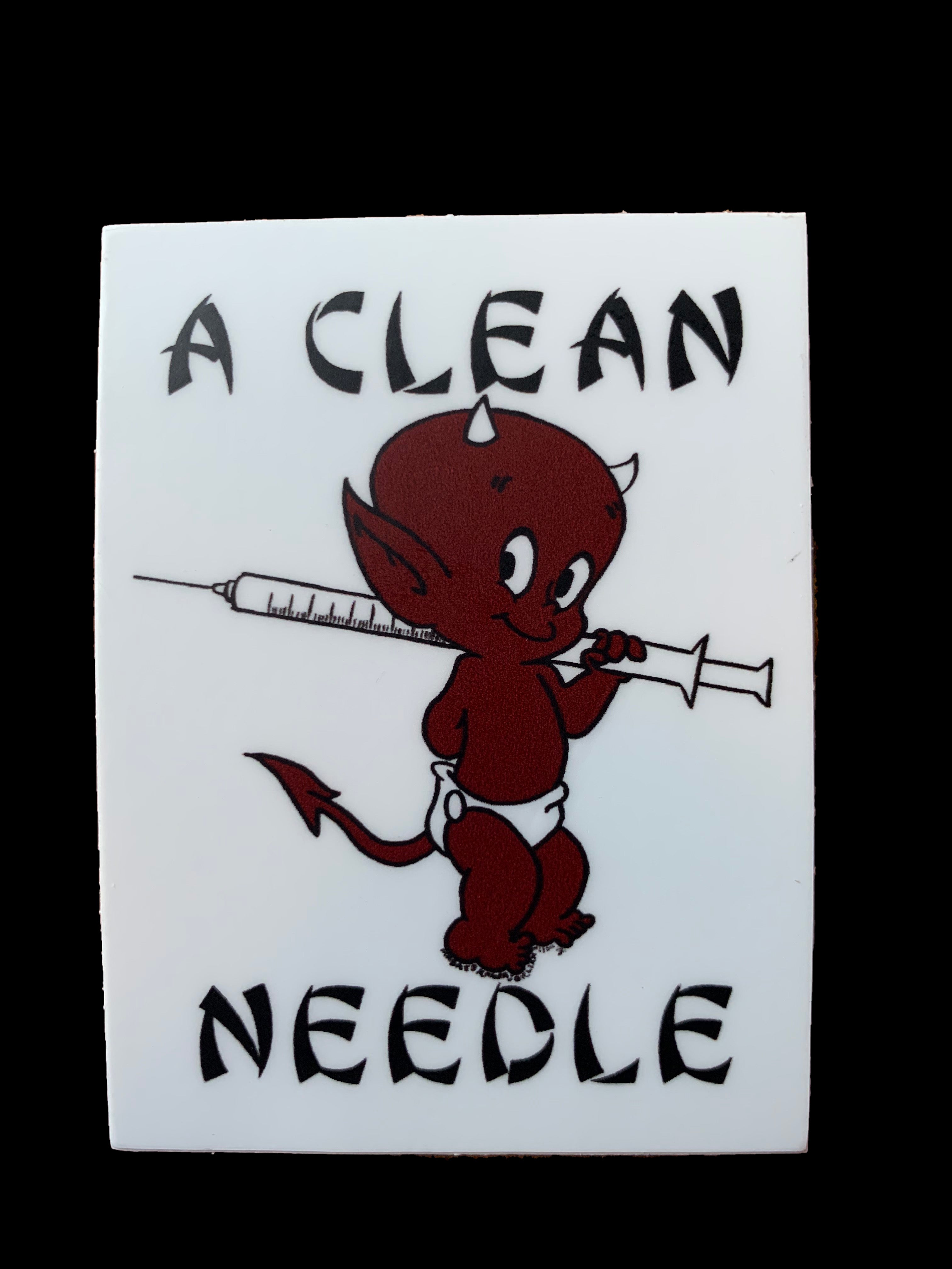 A Clean Needle Three Stickers.